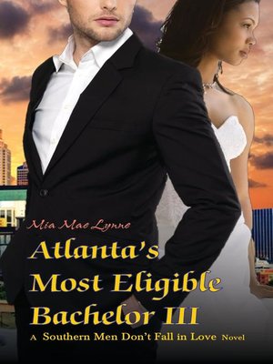 cover image of Atlanta's Most Eligible Bachelor III